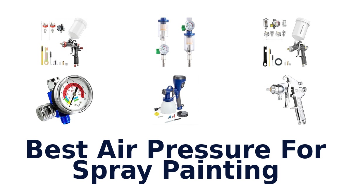 best air pressure for spray painting