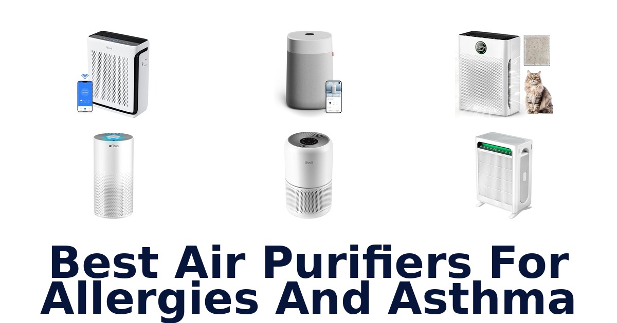 best air purifiers for allergies and asthma