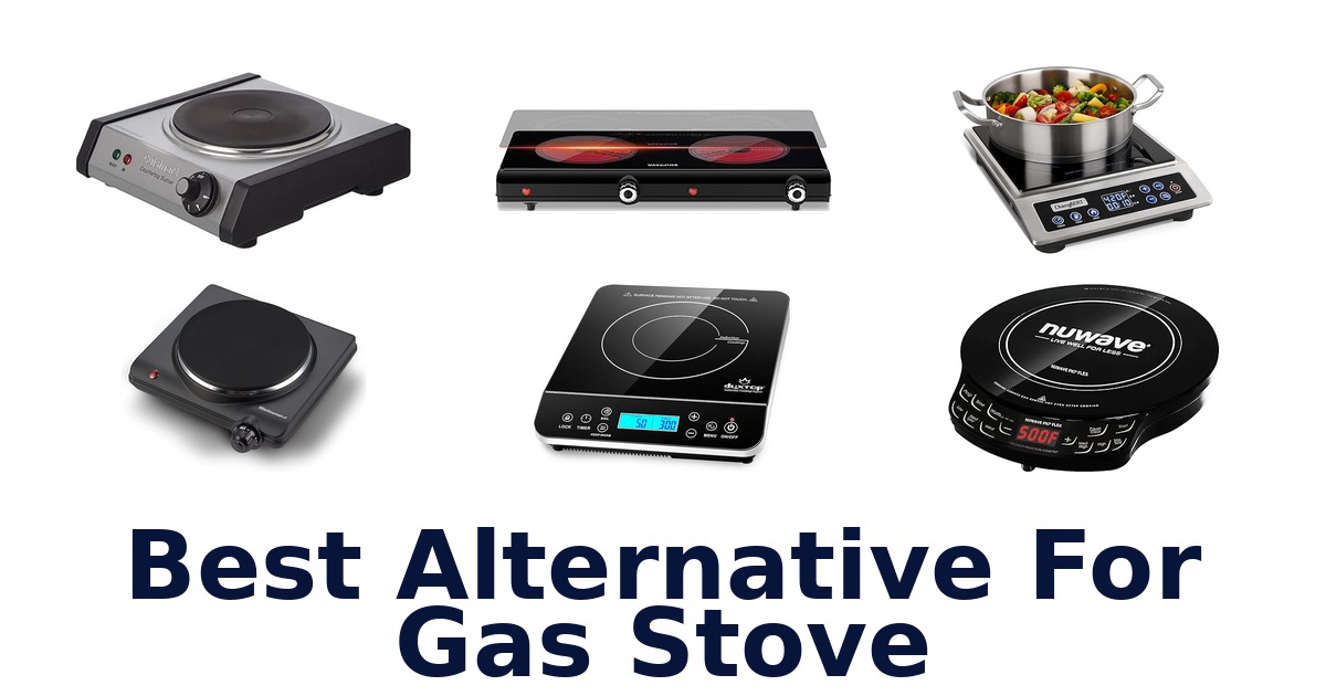 best alternative for gas stove