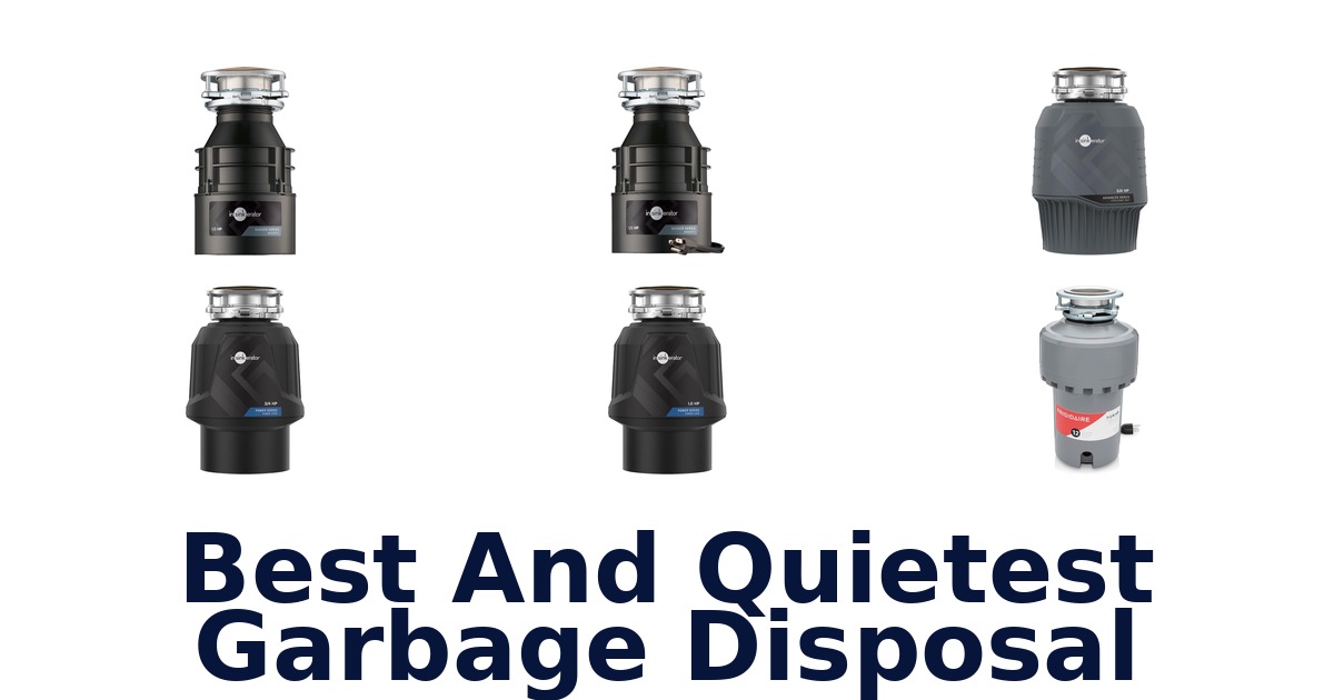 best and quietest garbage disposal