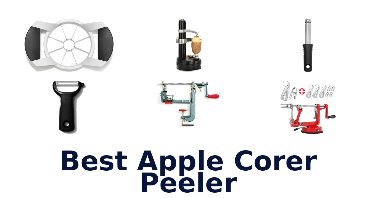 best apple corer peeler