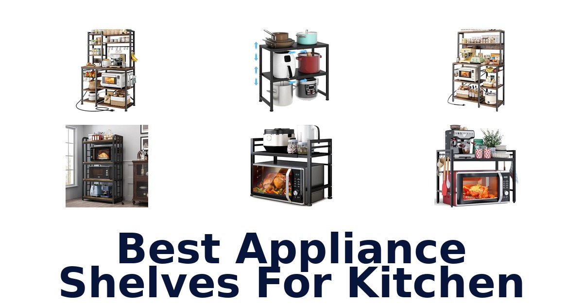 best appliance shelves for kitchen