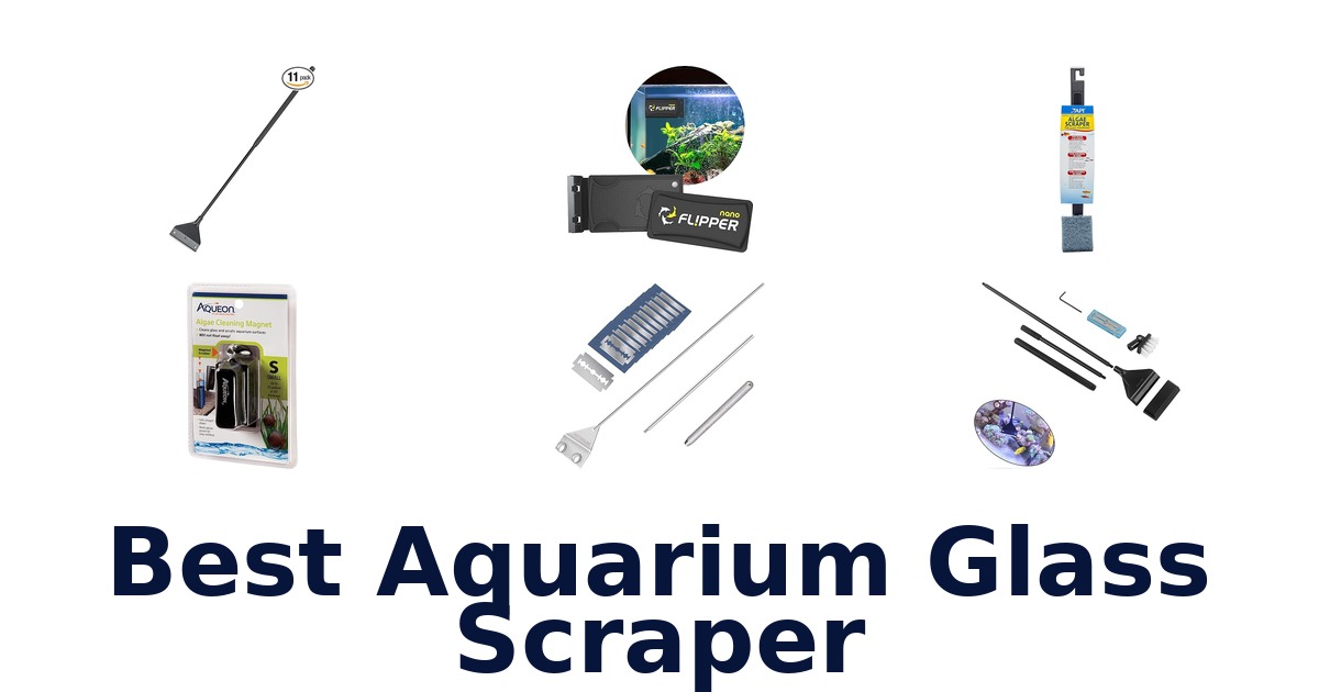 best aquarium glass scraper