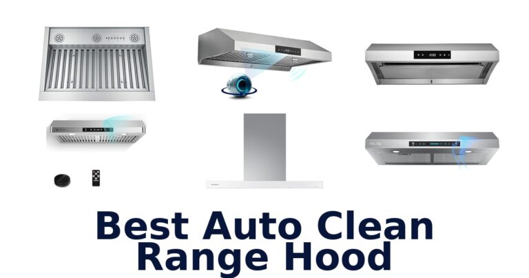 best auto clean range hood