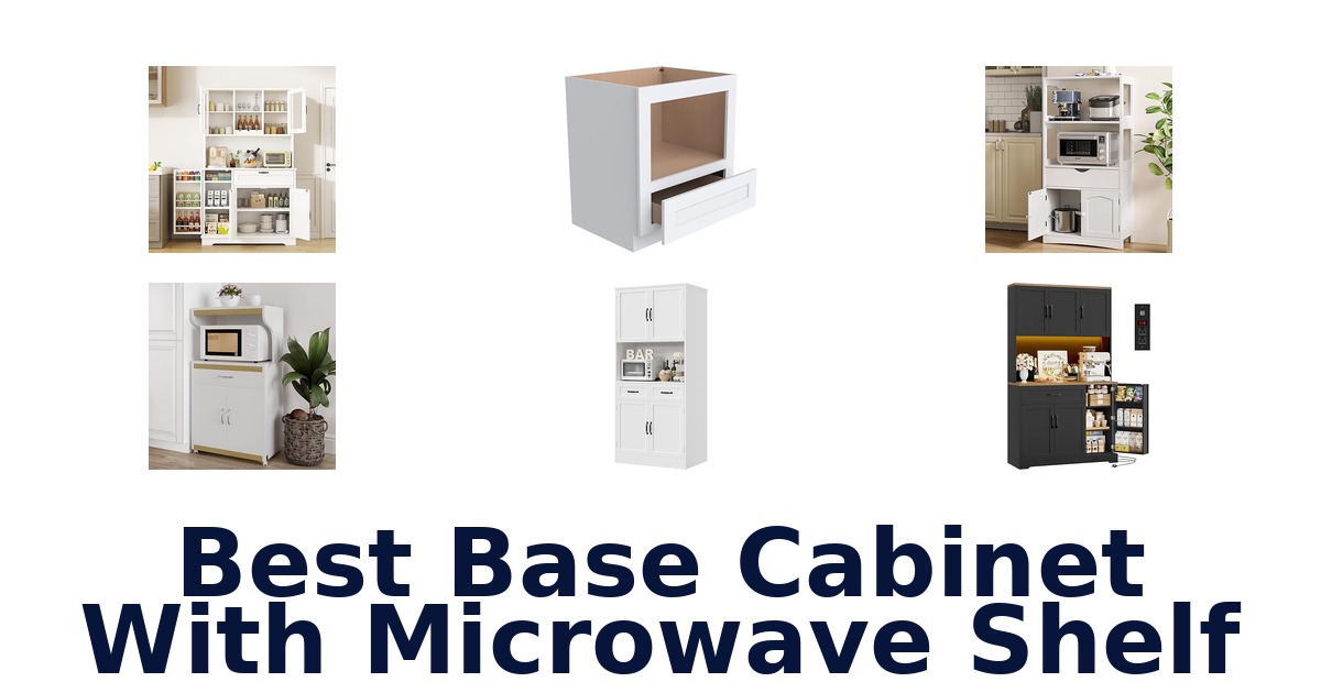 best base cabinet with microwave shelf