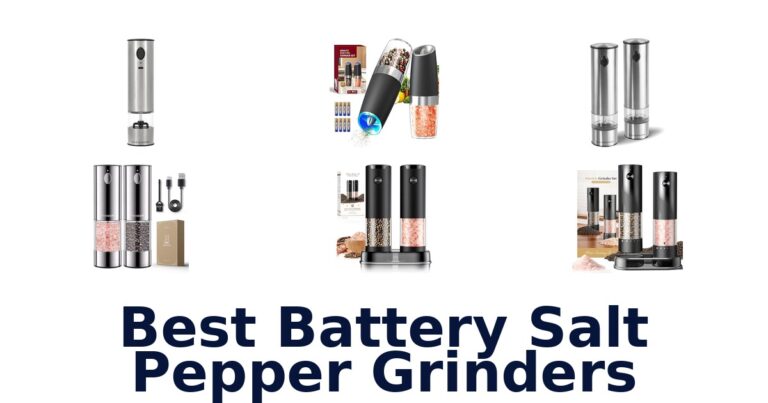 best battery salt pepper grinders