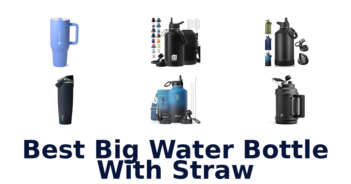best big water bottle with straw
