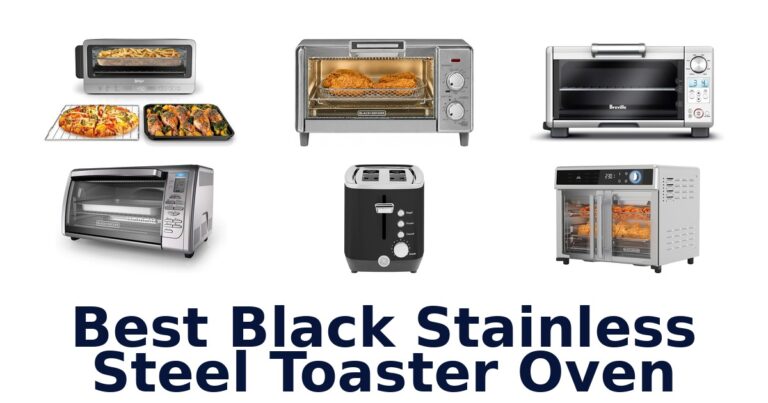 best black stainless steel toaster oven