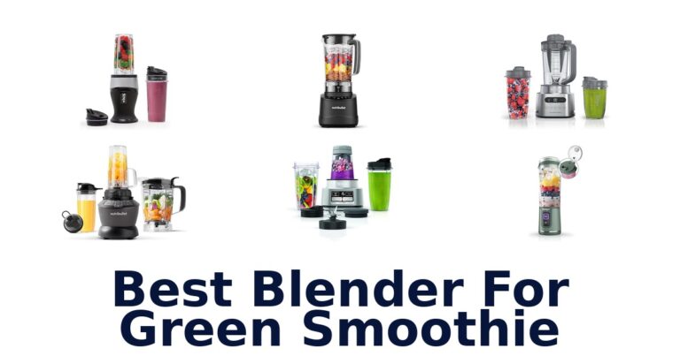 best blender for green smoothie