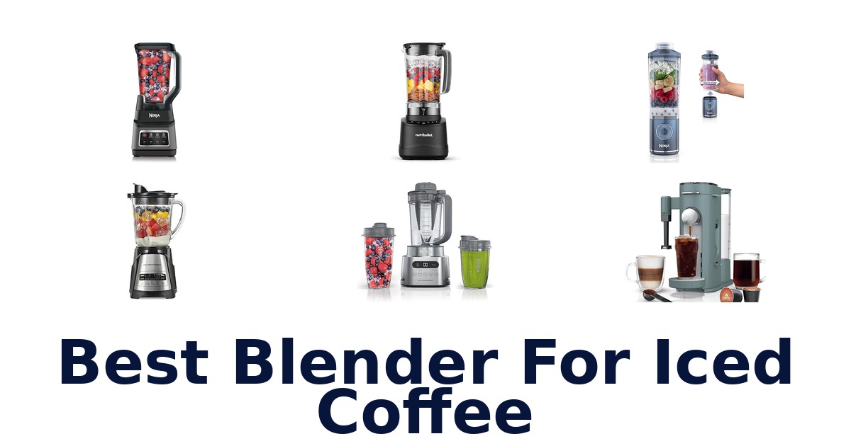 best blender for iced coffee