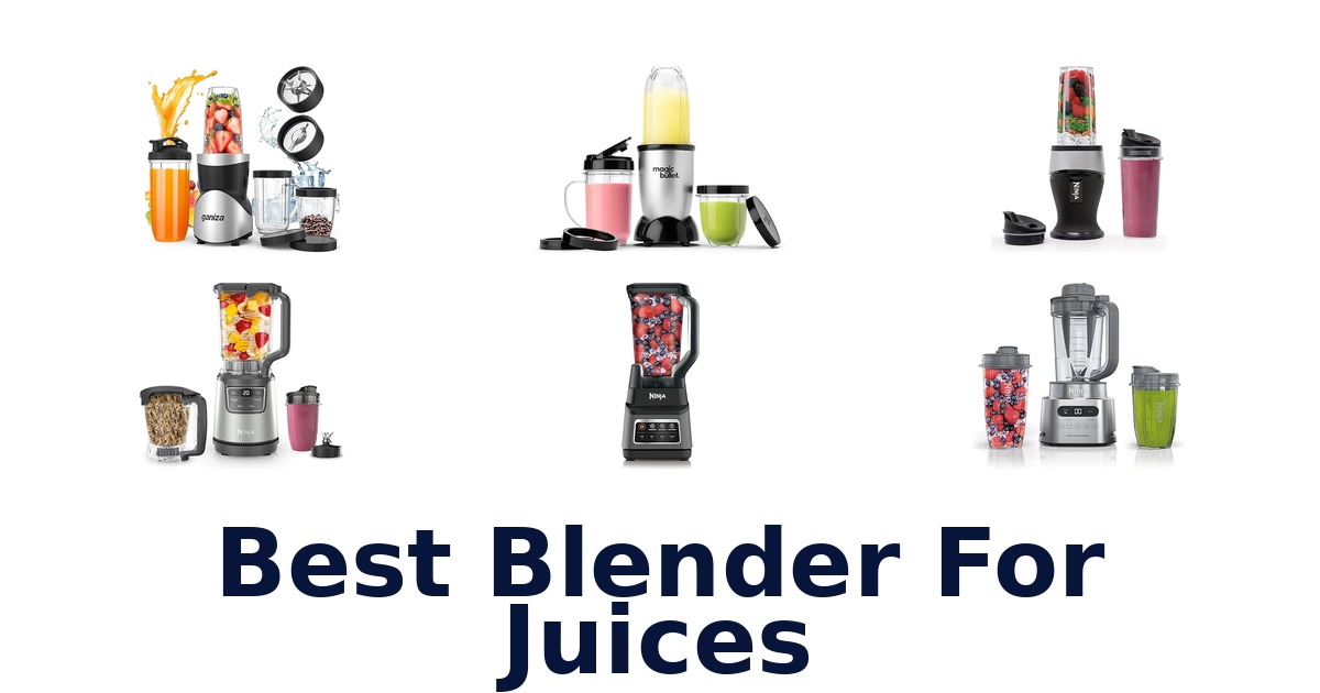 best blender for juices