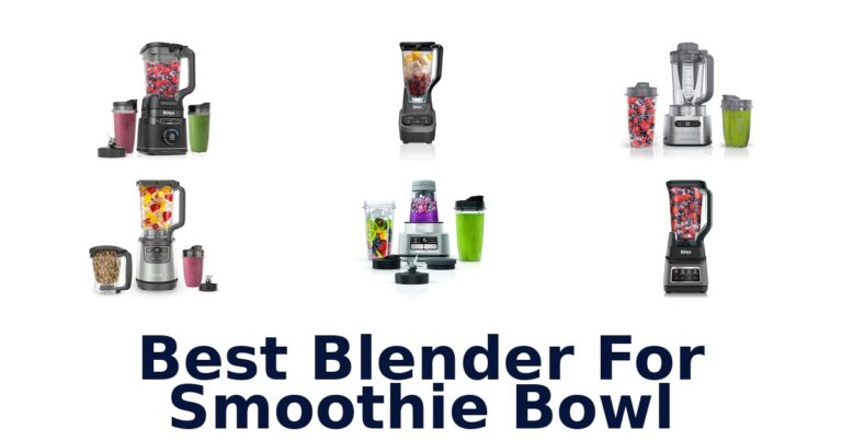 best blender for smoothie bowl