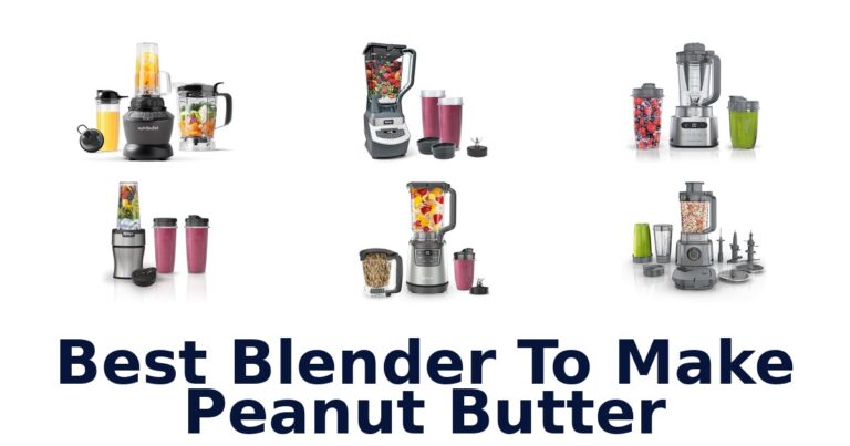best blender to make peanut butter