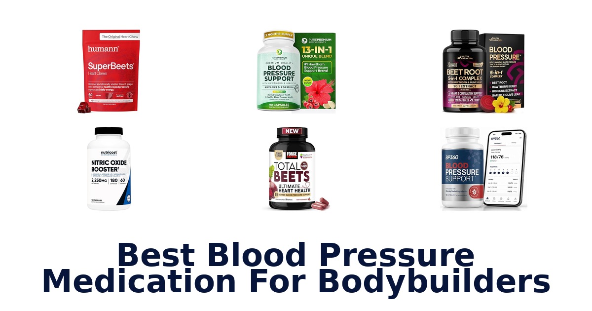 best blood pressure medication for bodybuilders