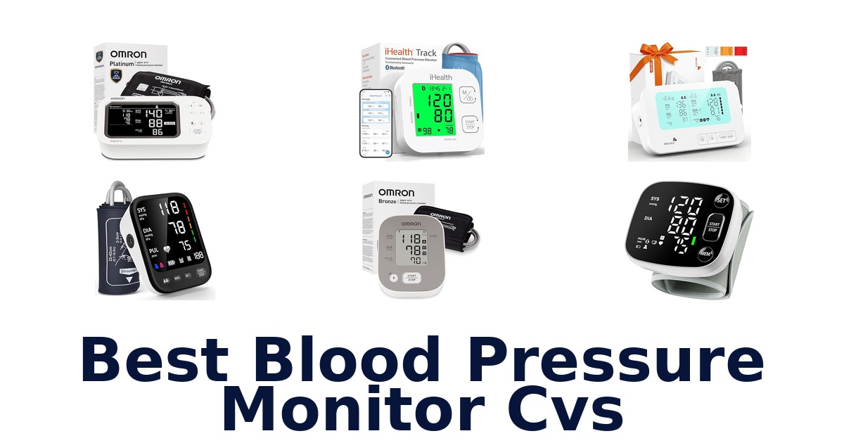 best blood pressure monitor cvs