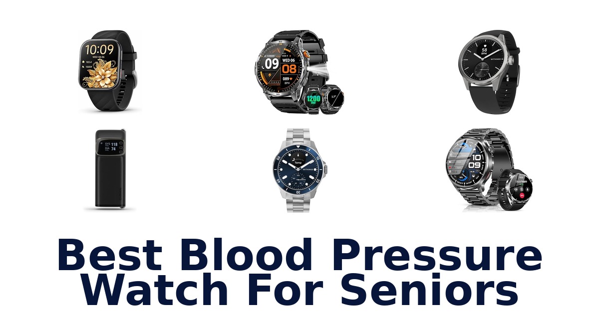 best blood pressure watch for seniors