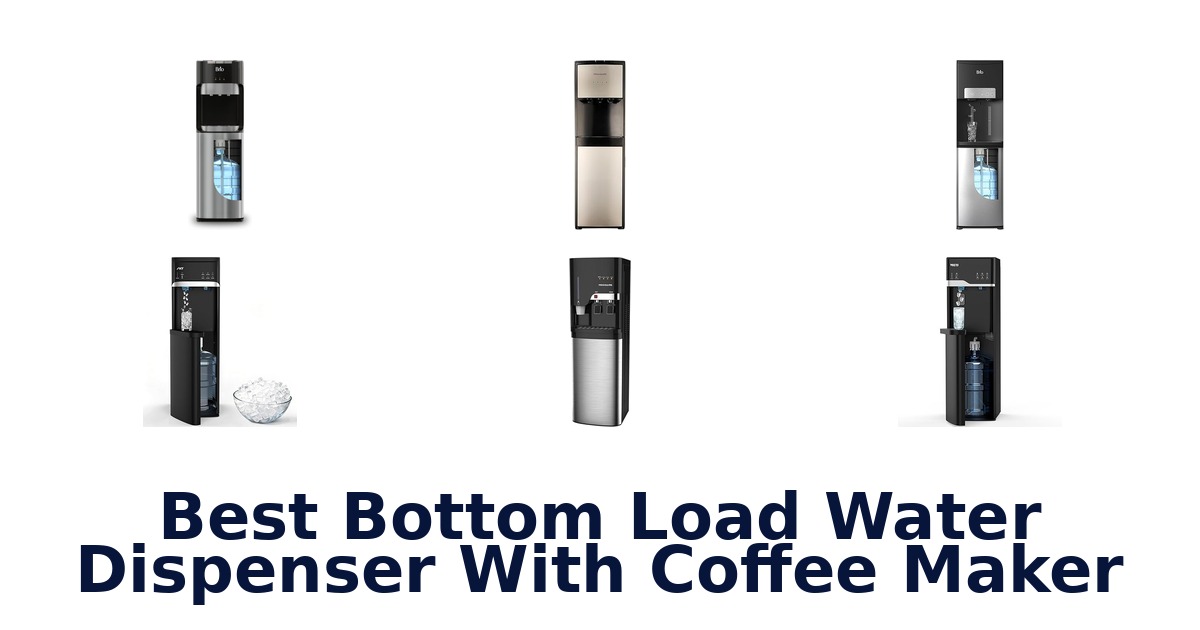 best bottom load water dispenser with coffee maker