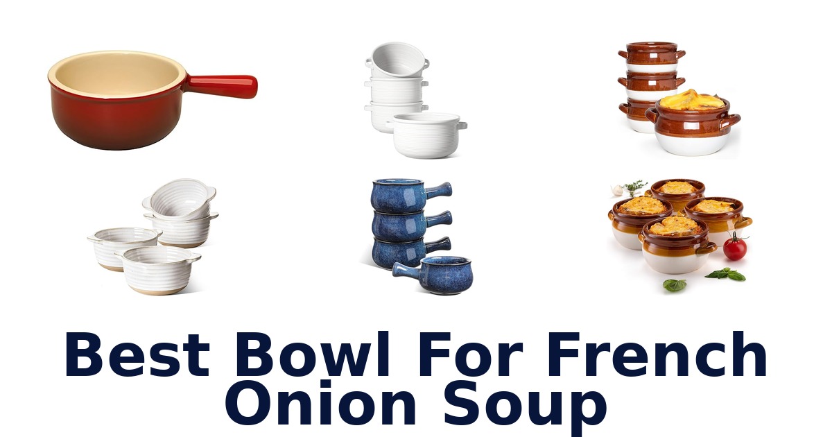 best bowl for french onion soup