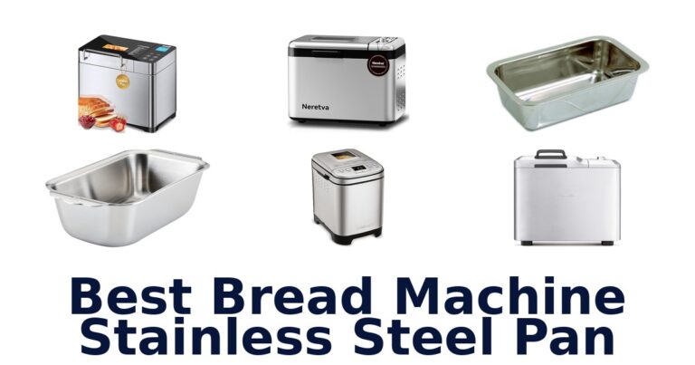 best bread machine stainless steel pan