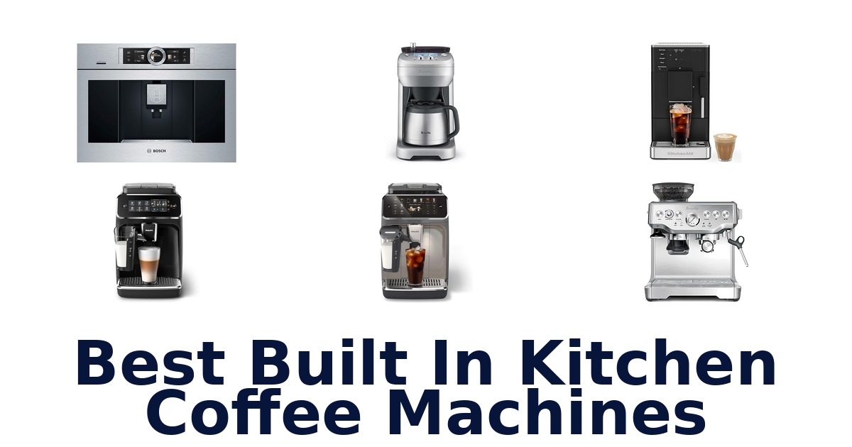 best built in kitchen coffee machines