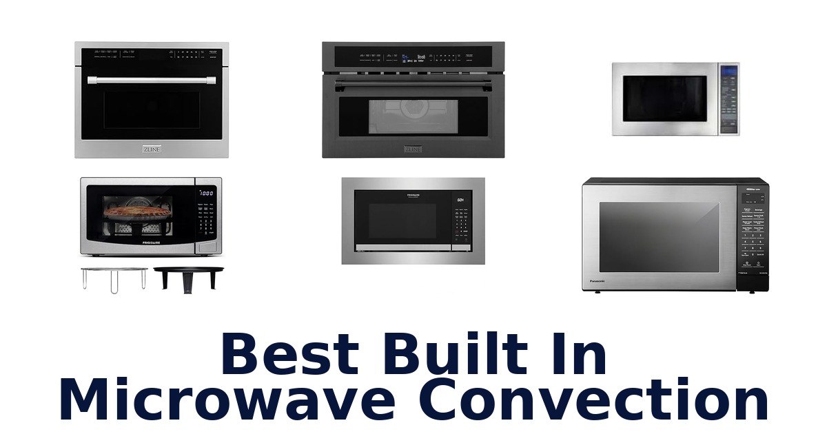 best built in microwave convection