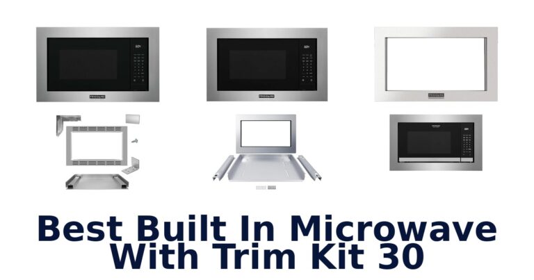 best built in microwave with trim kit 30