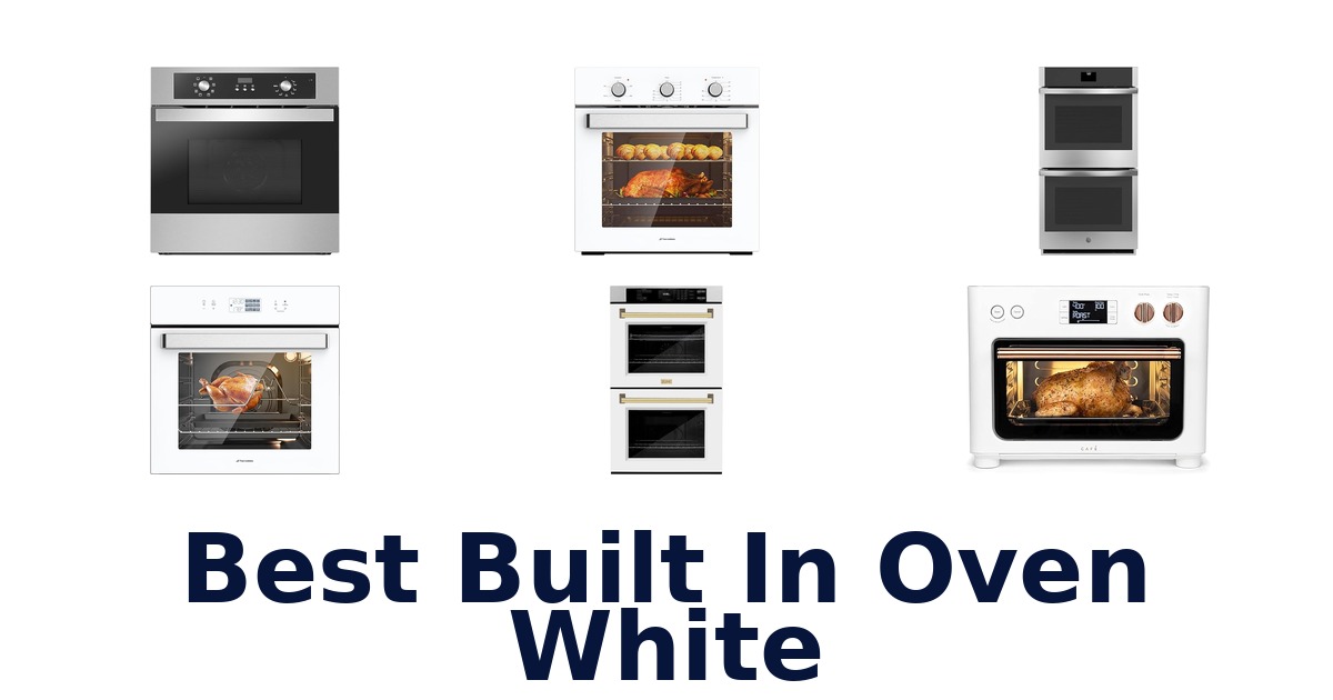 best built in oven white