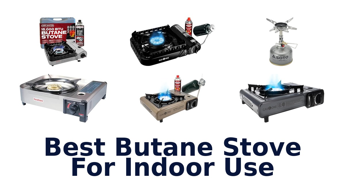 best butane stove for indoor use