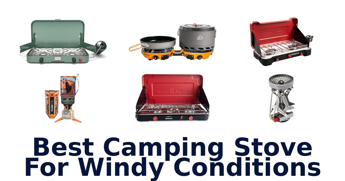 best camping stove for windy conditions