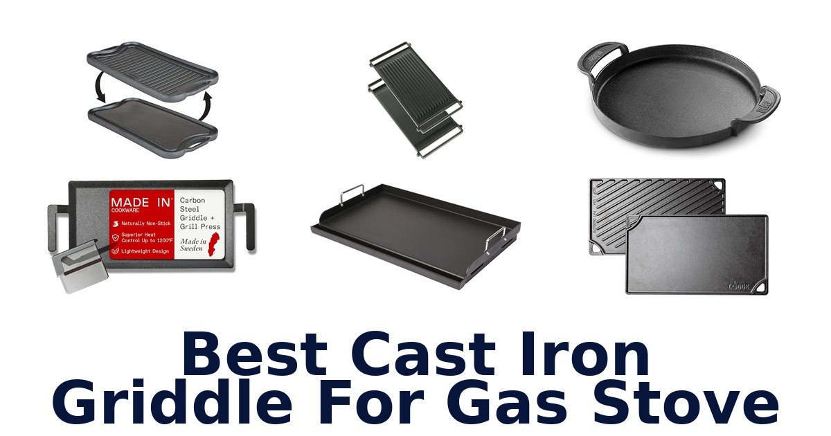 best cast iron griddle for gas stove