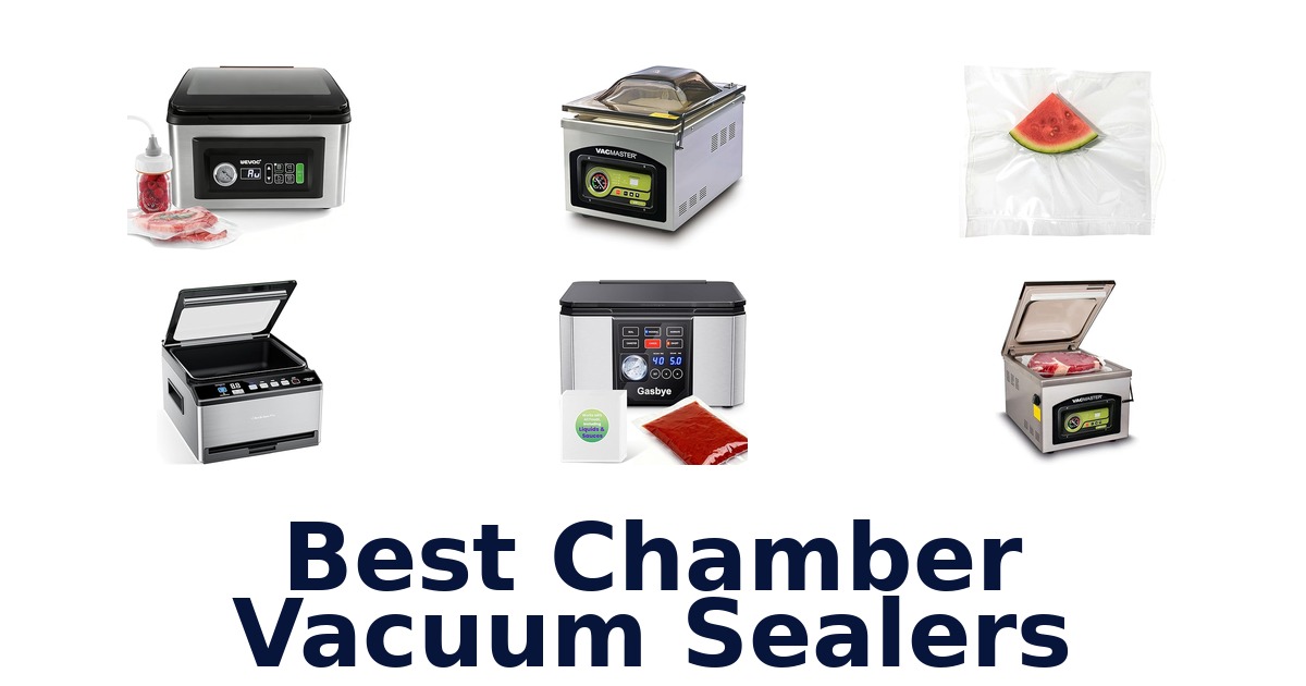 best chamber vacuum sealers