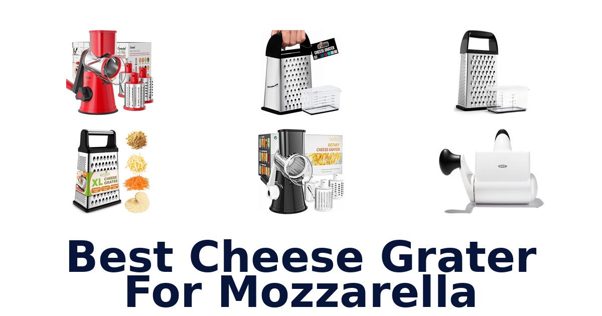 best cheese grater for mozzarella