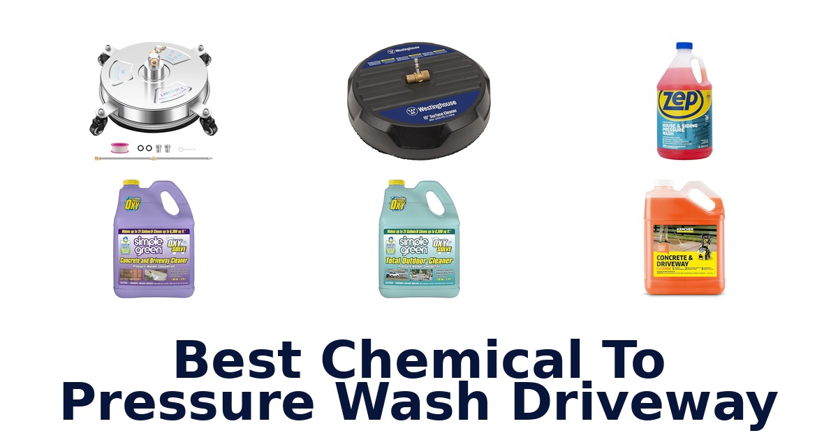 best chemical to pressure wash driveway