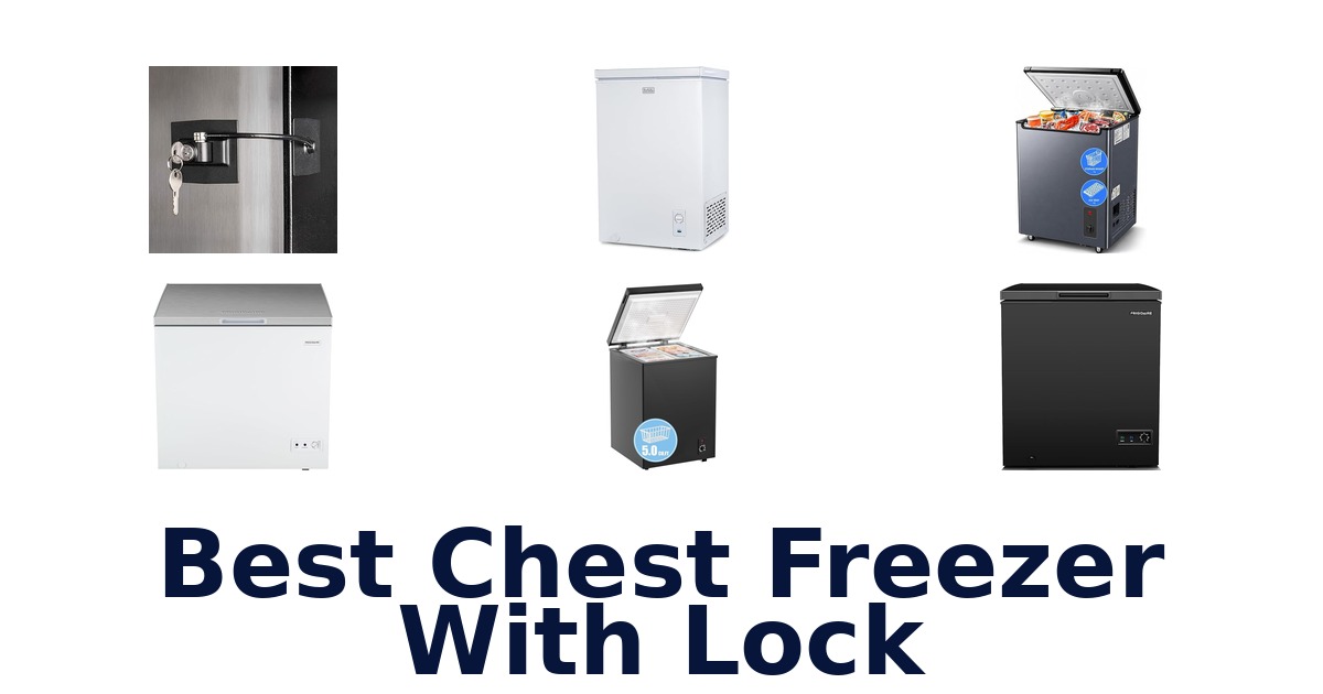 best chest freezer with lock