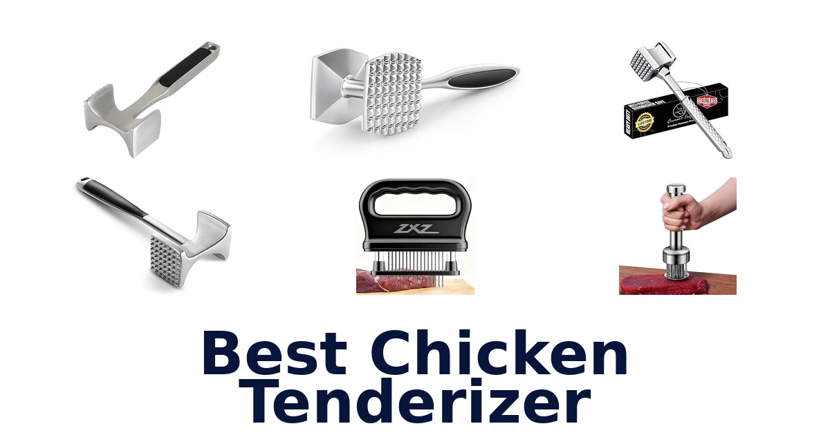 best chicken tenderizer