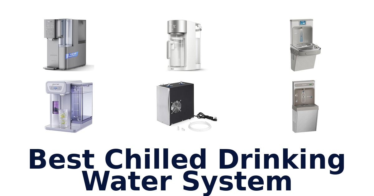 best chilled drinking water system