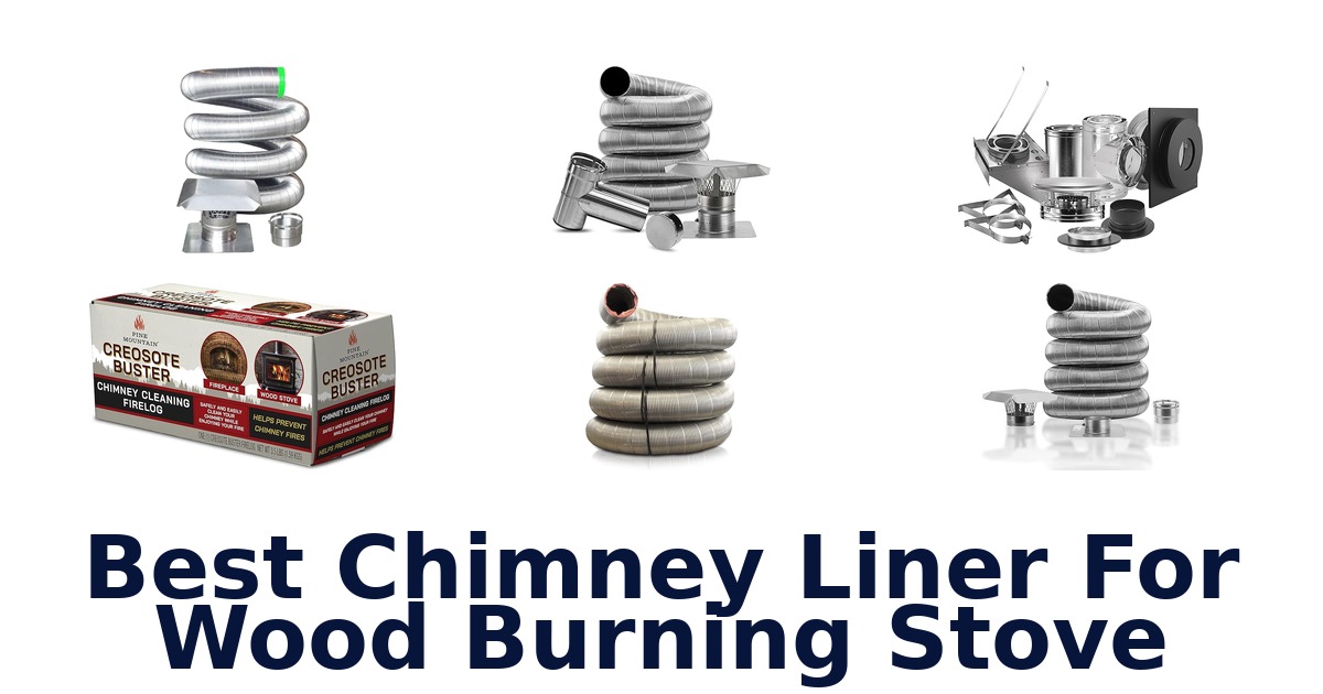 best chimney liner for wood burning stove