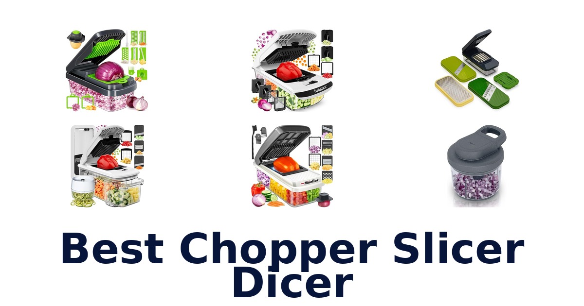 best chopper slicer dicer