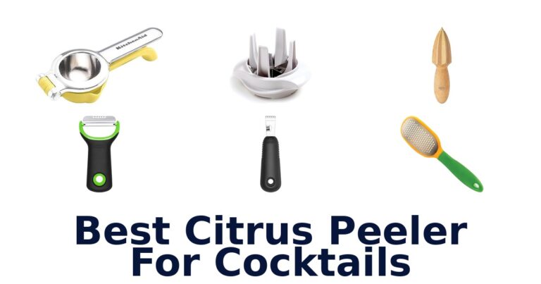 best citrus peeler for cocktails