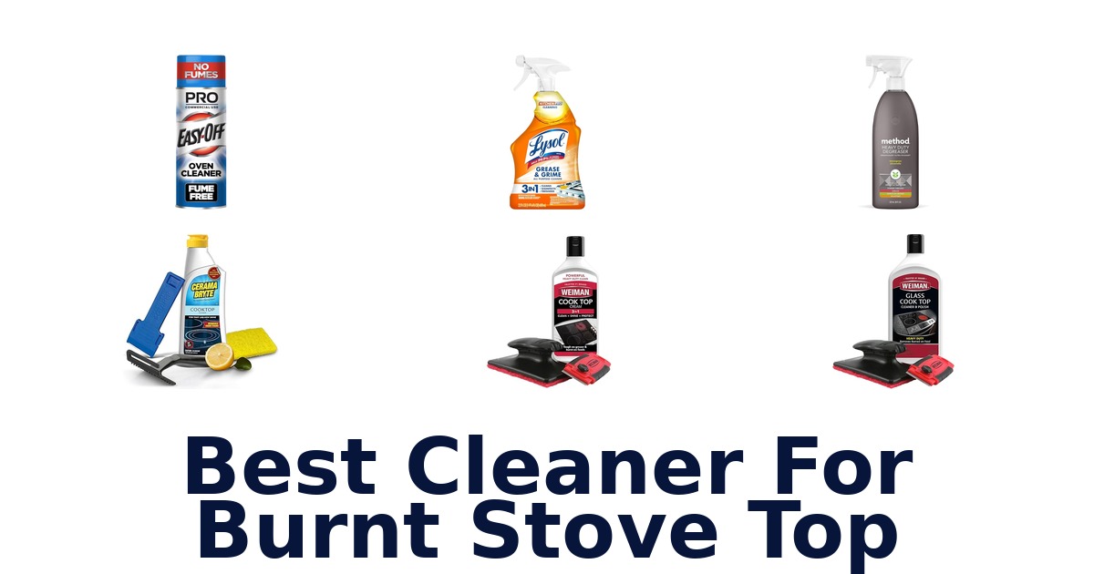 best cleaner for burnt stove top