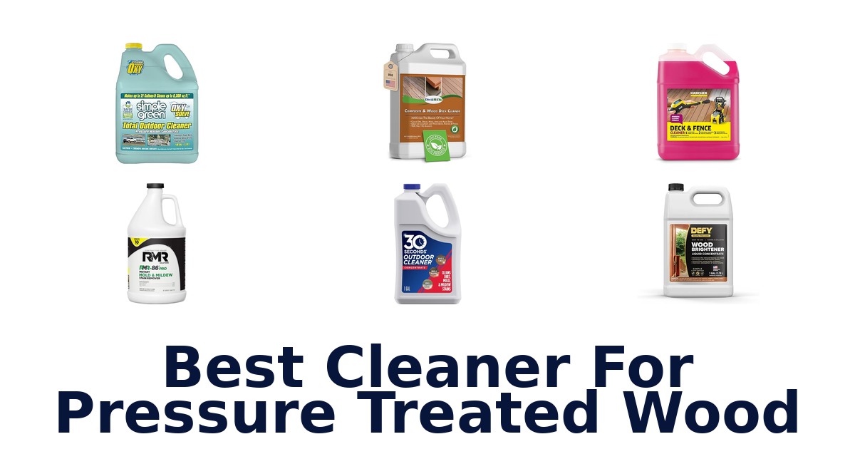 best cleaner for pressure treated wood