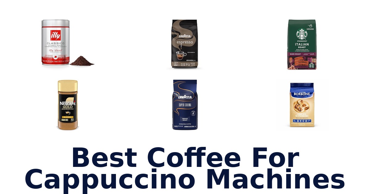 best coffee for cappuccino machines