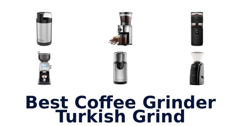 best coffee grinder turkish grind