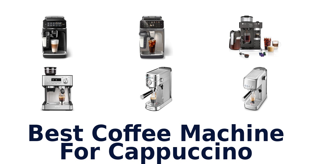 best coffee machine for cappuccino