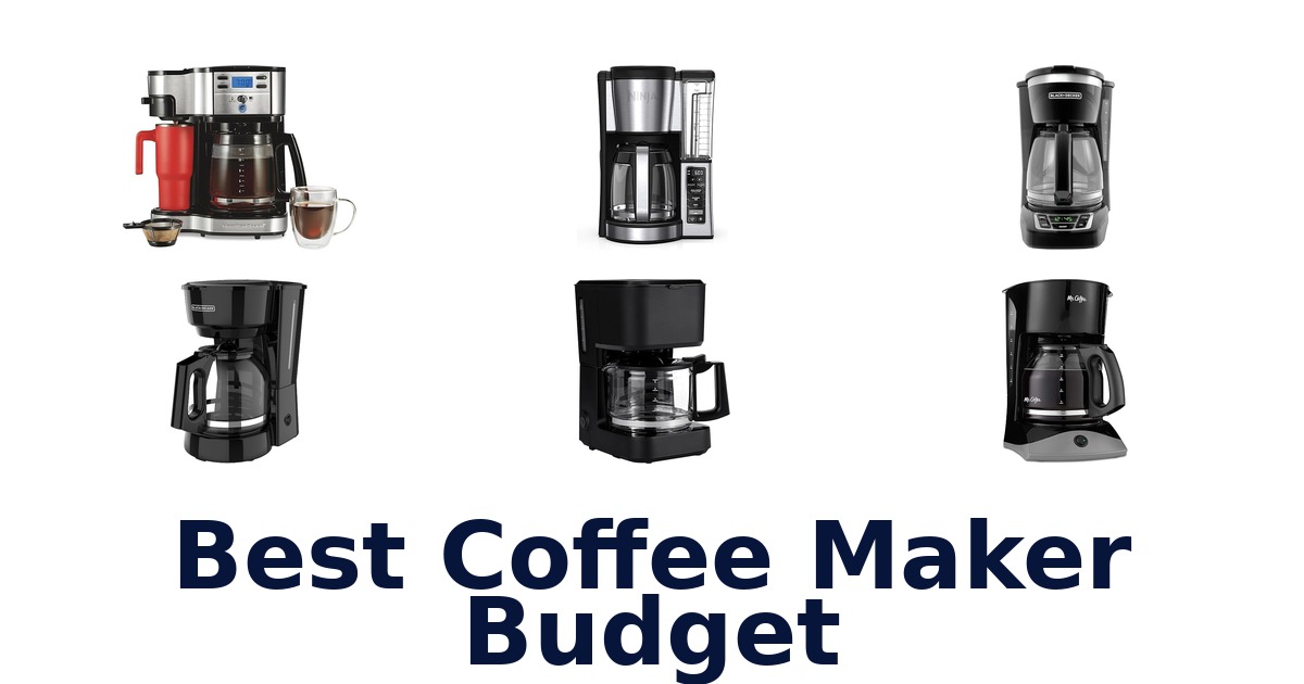 best coffee maker budget