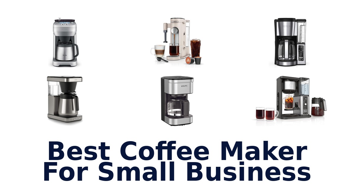 best coffee maker for small business