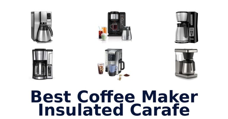 best coffee maker insulated carafe