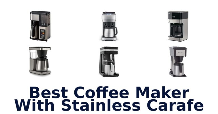 best coffee maker with stainless carafe