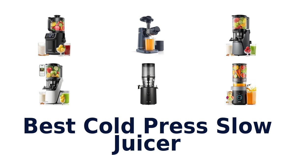 best cold press slow juicer