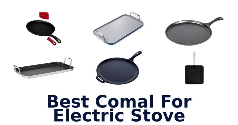 best comal for electric stove